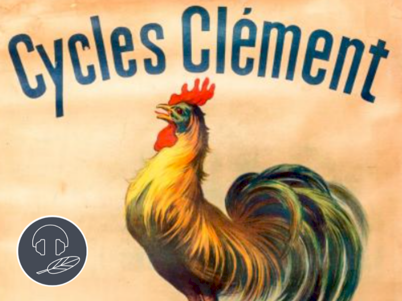 Les Cycles Clément, une entreprise visionnaire
